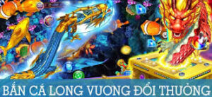 ban ca long vuong